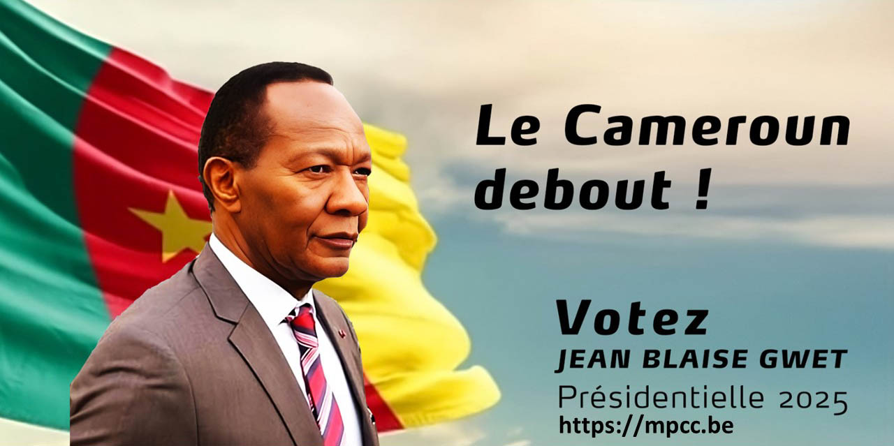 Jean Blaise GWET - Le Cameroun Débout